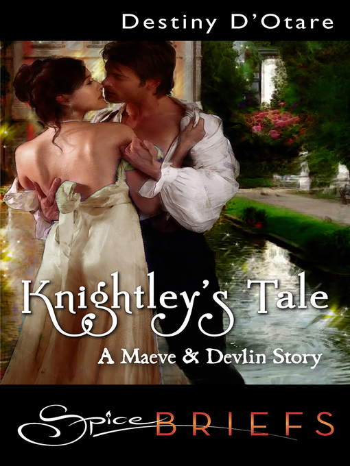 Title details for Knightley's Tale by Destiny D'Otare - Available